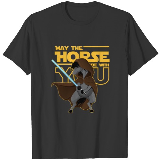 May The Horse Be With You Funny Parody T-shirt