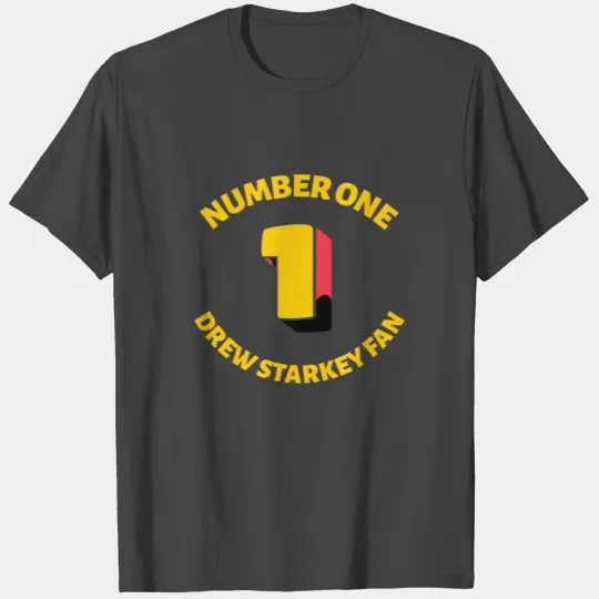 Number 1 Drew Starkey Fan | Starkey T Shirts