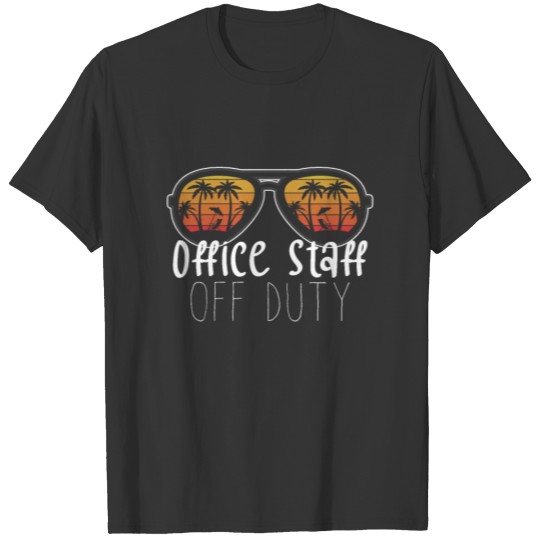 Office Staff Off Duty Sunglasses Beach Sunset T-shirt