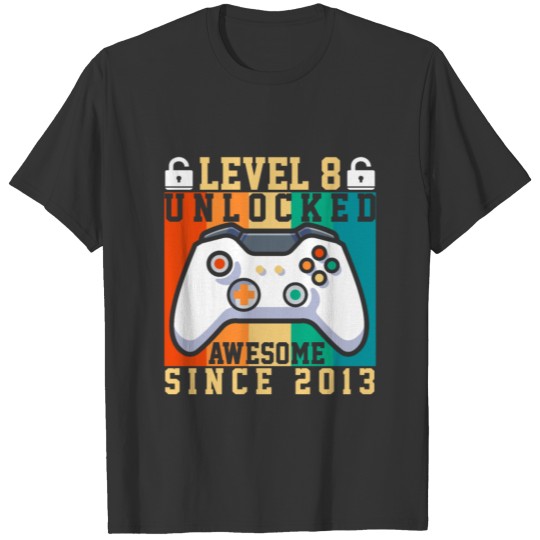Level 8 Unlocked Video Gamer 8 Year Old Birthday T-shirt