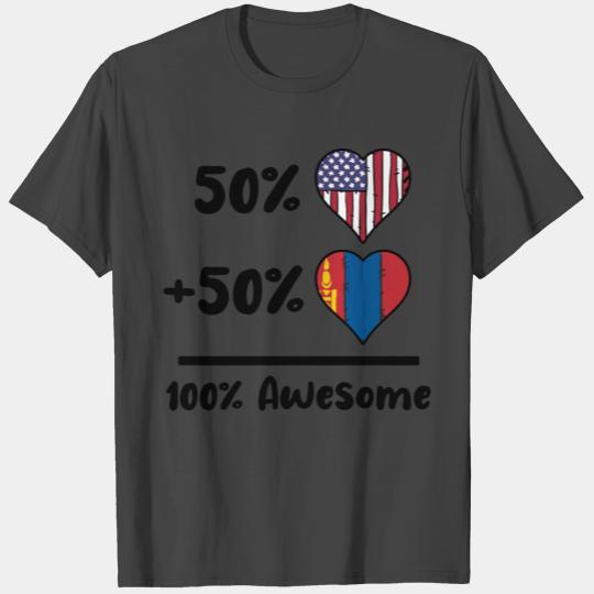 50% American 50% Mongolian 100% Awesome Mongolia T Shirts
