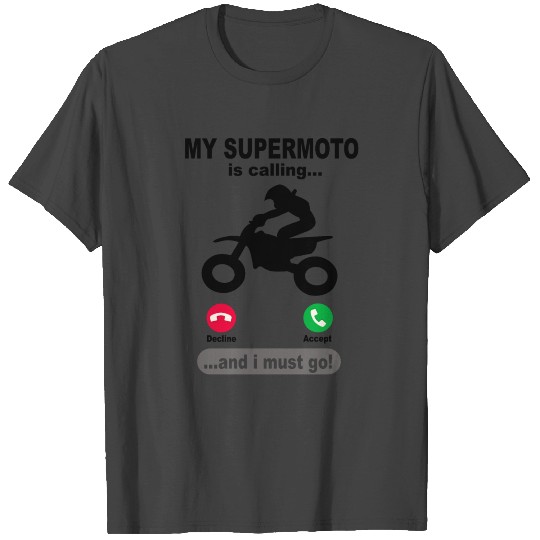 Supermoto Phone Joke Motocross Supercross Joke T Shirts