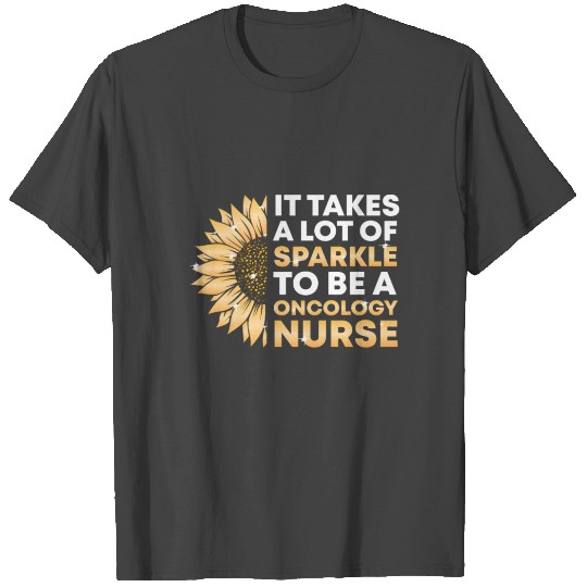 Sparkle To Be A Oncology Nurse Oncologist Cancer T Shirts