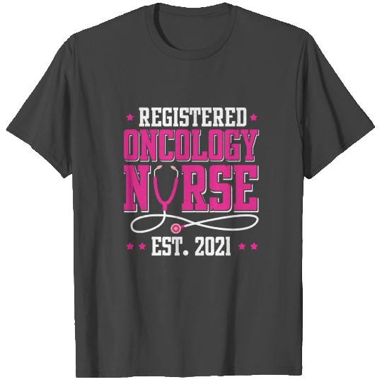 Registered Oncology Nurse EST. 2021 Oncologist T Shirts