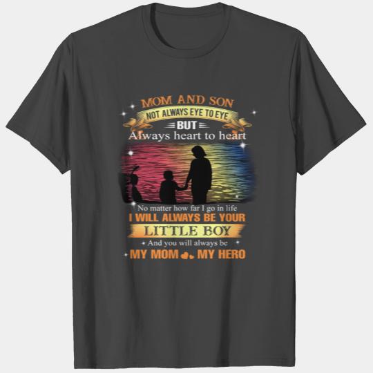 Mom And Son Not Always Eye To Eye But Always Heart T Shirts