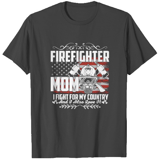 Firefighter Mom T Shirts