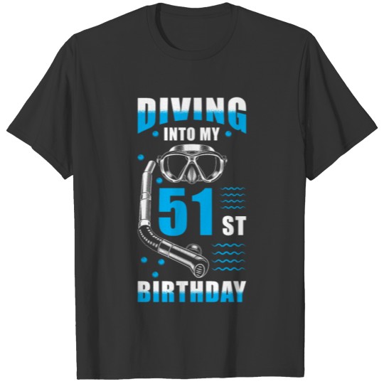Diver 51st Birthday Gift T-shirt