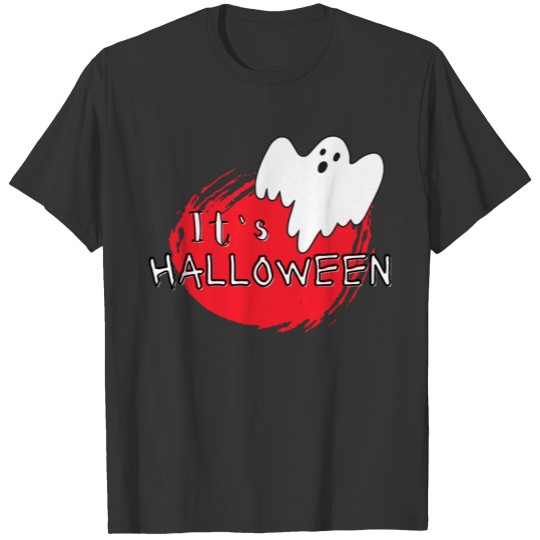 It's Halloween Ghost! T-shirt