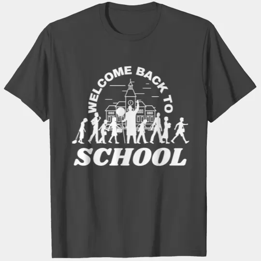 Welcome Back To School,First Day Of School T Shirts