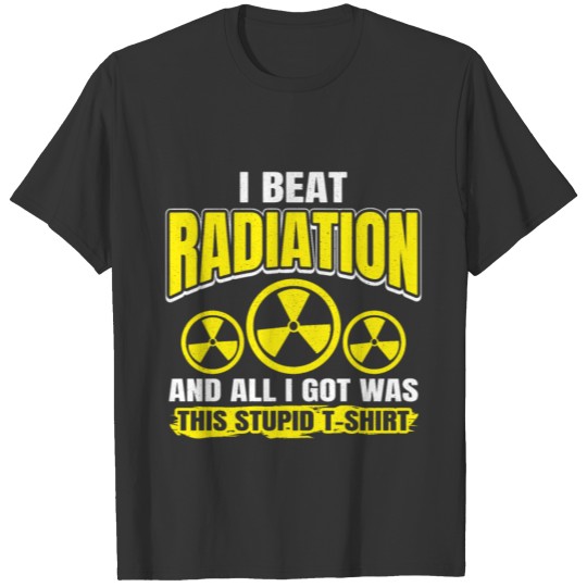 I Beat Radiation Survivor Chemo Therapy X-Ray T-shirt