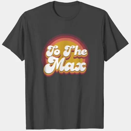 1960s 1970s Counterculture To The Max T Shirts