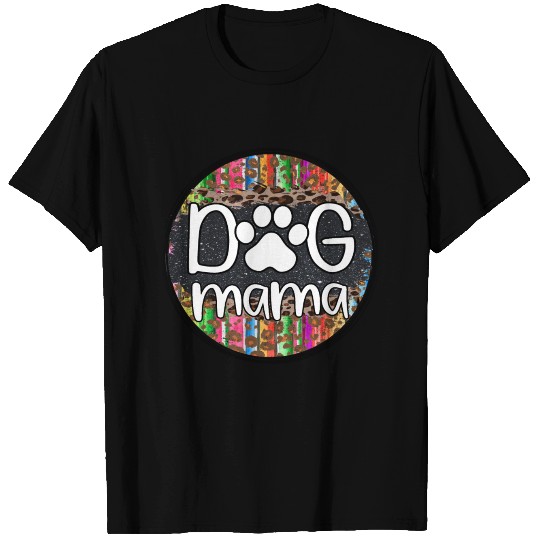 dog mama animal print T Shirts