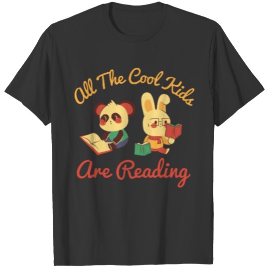 All the Cool kids are reading T-shirt