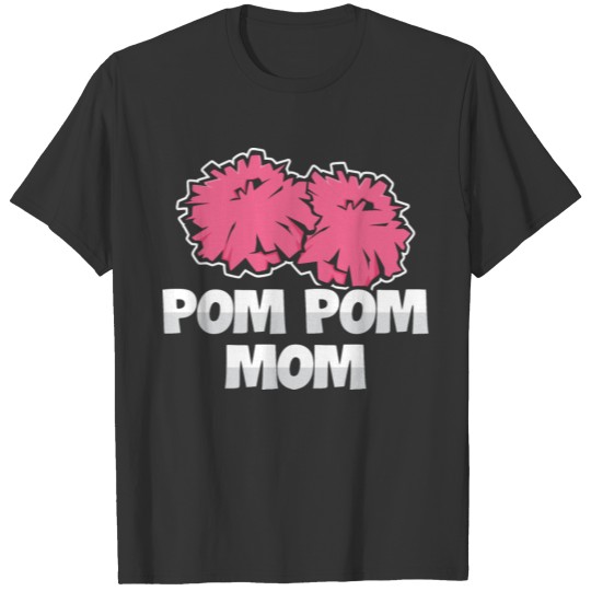 Pom Pom Mom Design for your Cheer Mom T-shirt
