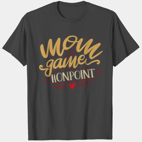 mom game onpoint Lightweight Sweat T Shirts