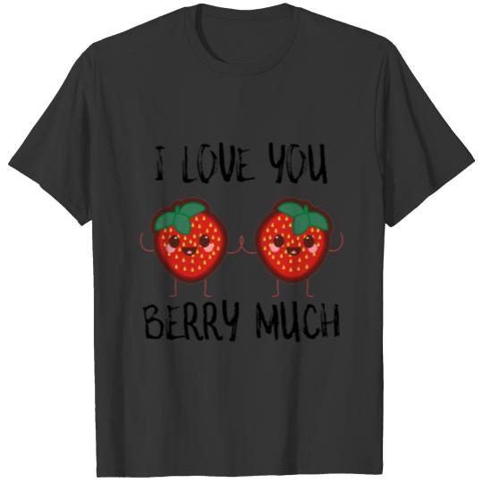 Berry Lovers I Love You T Shirts