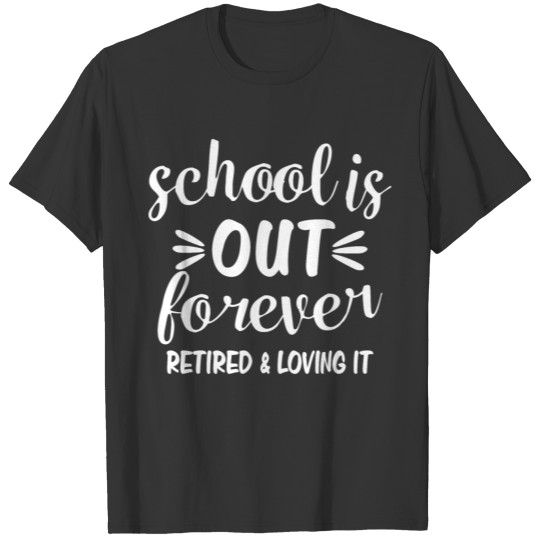 Retired School T-shirt