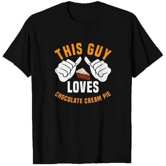 Chocolate Cream Pie Whisperer Gift T Shirts