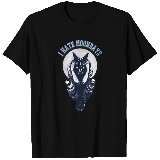 I Hate Moondays Says Werewolf T Shirts