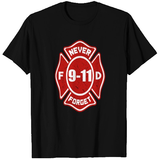 Firefighter Badge Never Forget 9 11 T Shirts