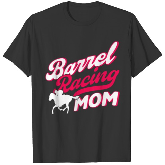 Barrel Racer Barrel Rider Barrel Racing Gift T Shirts