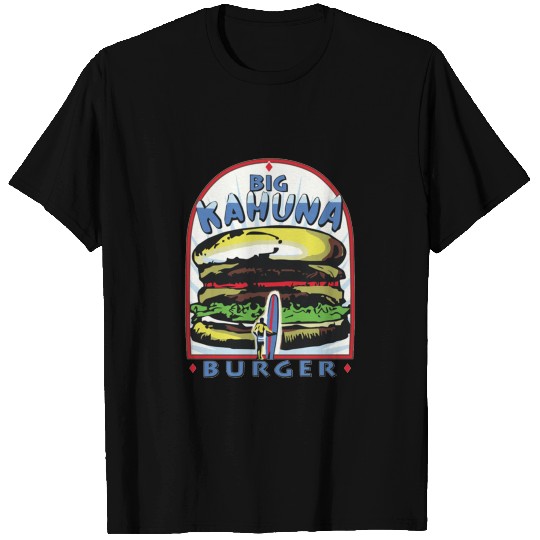 Big Kahuna Burger T Shirts
