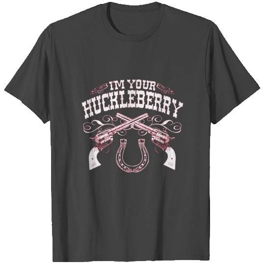 Im Your Huckleberry vintage distressed T Shirts
