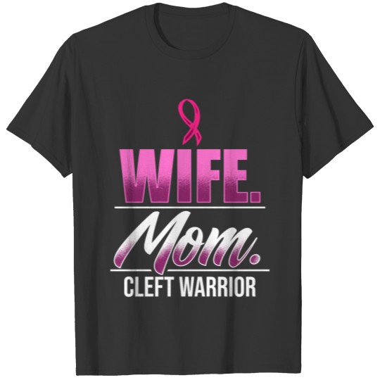 Cleft Palate Lip Wife Mom Cleft Strong Awareness T-shirt