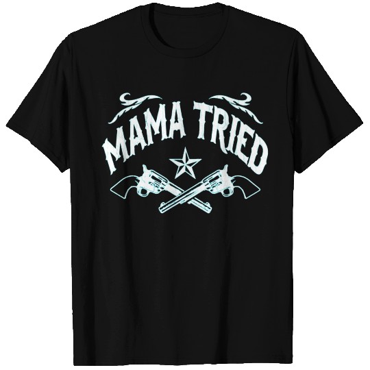 Mama Tried vintage distressed look T Shirts