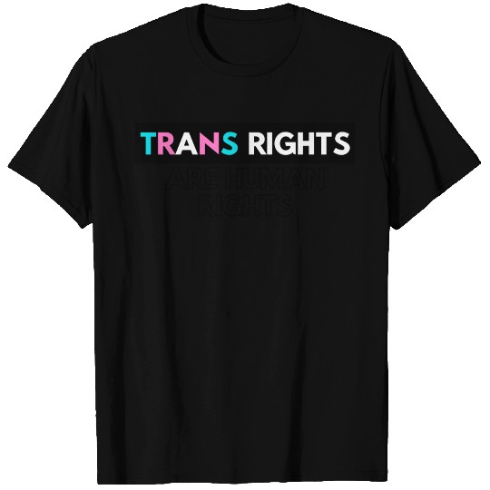 Trans Rights Are Human Rights (simple/black bar) T Shirts