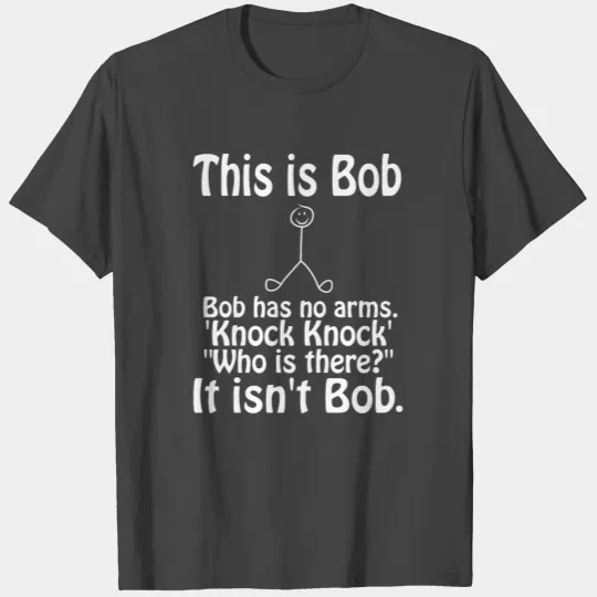 THIS IS BOB T Shirts