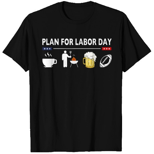Celebrate Labor Day 2021 for proud Americans T Shirts