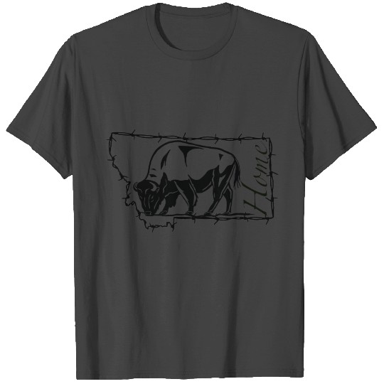 Bison and barbed wire Montana w Home T Shirts