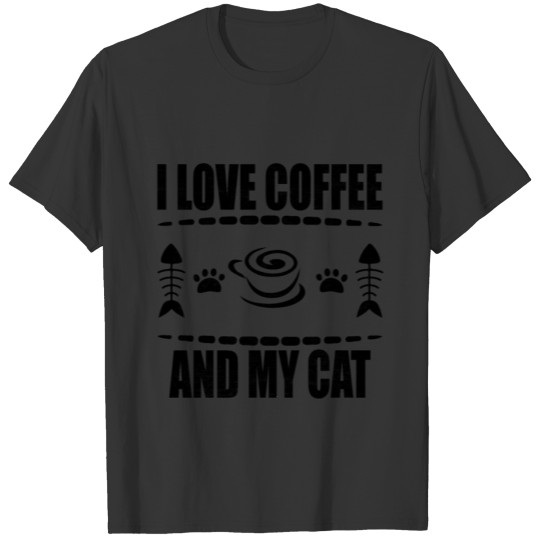 i love coffee and cat, coffee and cat T Shirts