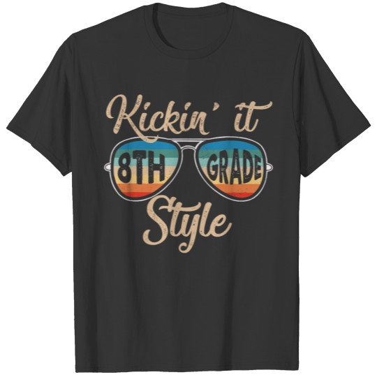 Kickin It 8th Grade Style Back To School T-shirt