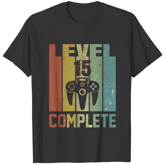 Level 15 Complete Birthday Shirt Youth Gift T-shirt