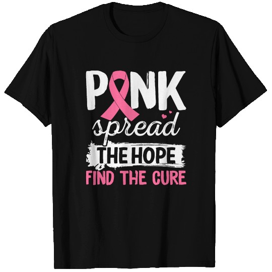Pink Spread the Hope Find The Cure T Shirts