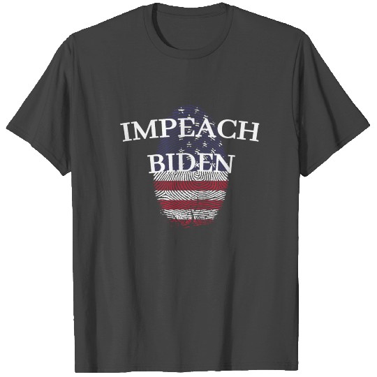 Impeach Joe Biden - Political T Shirts