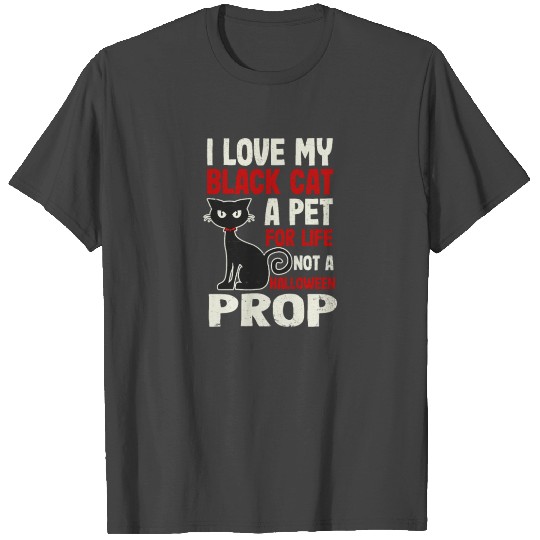Halloween Cat Black Cat Not Halloween Prop T Shirts