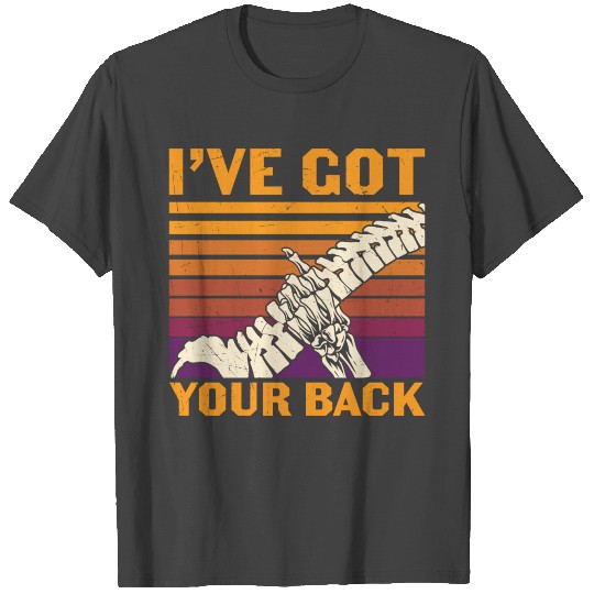 I have got your back skeleton hand and spine T Shirts