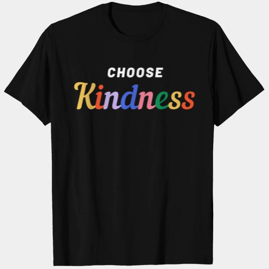 Choose Kindness Always Colorful Logo T Shirts
