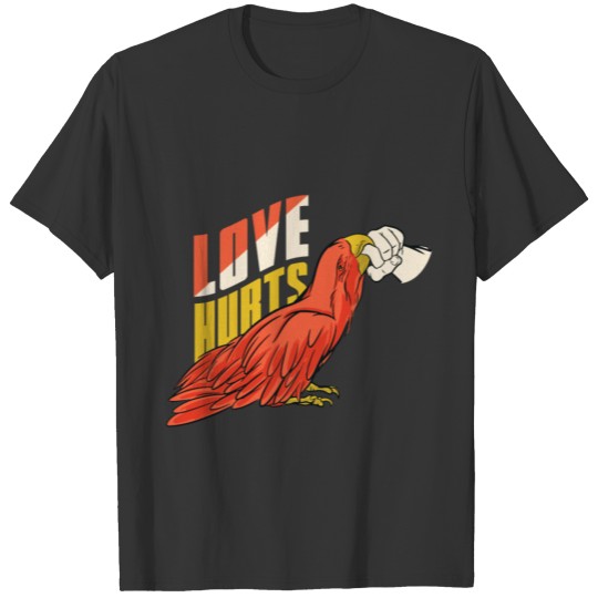 Birds Funny Love hurts T-shirt