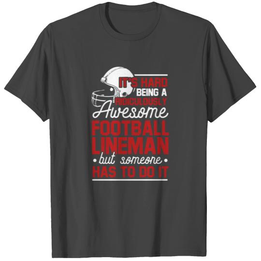Football Lineman Awesome Offensive Defensive T Shirts