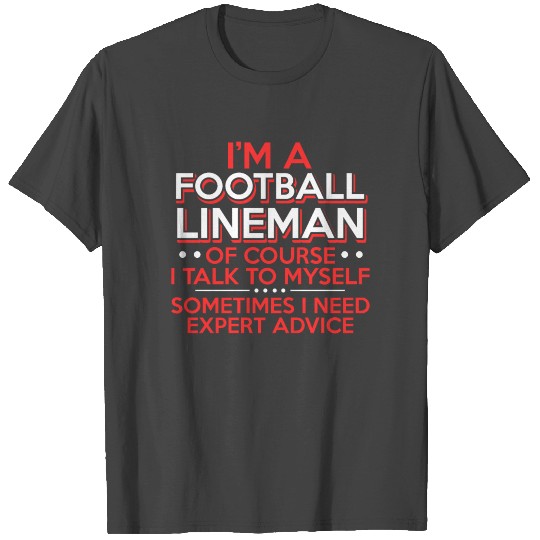 Football Lineman Expert Offensive Defensive T Shirts
