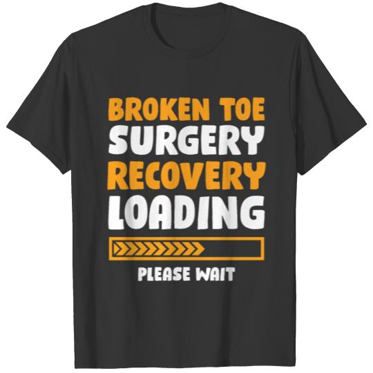 Broken Toe Fractured Toe T-shirt