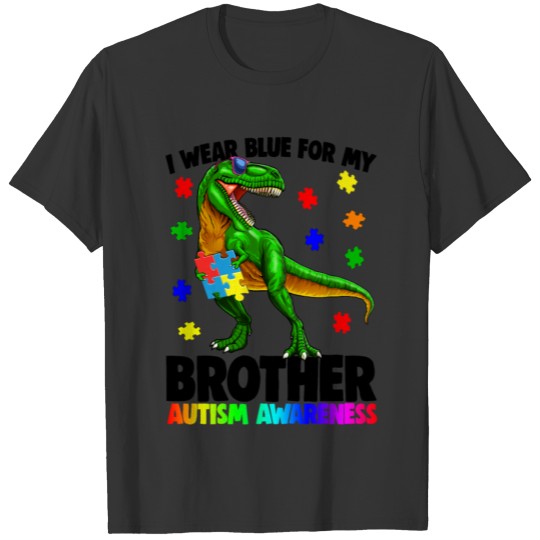 I Wear Blue For My Brother Autism Awareness T Shirts