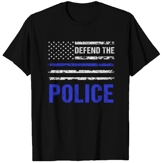 Defend The Police T Shirts