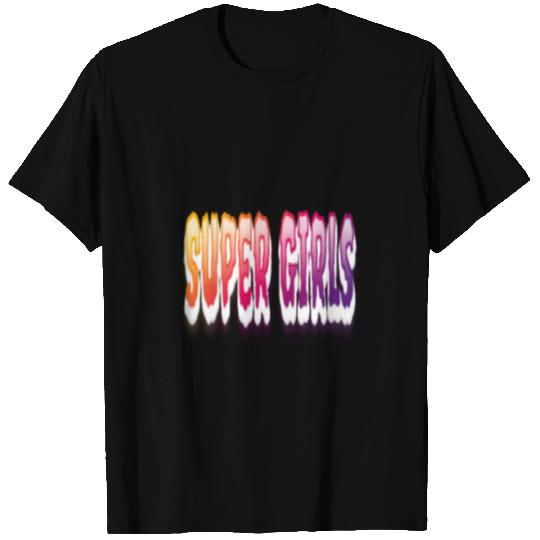 Super Girls T Shirts