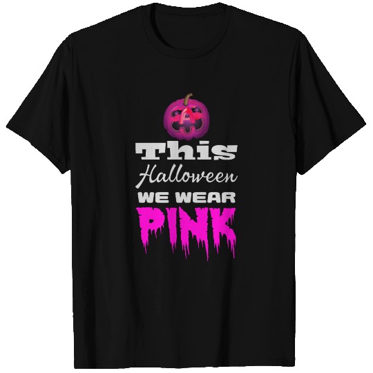 This HALLOWEEN we wear PINK - enthusiastic pumpkin T Shirts