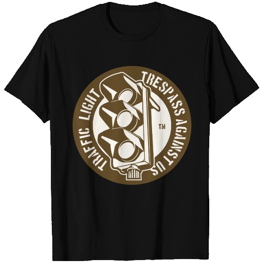 Traffic Light Trespass Against Us T Shirts